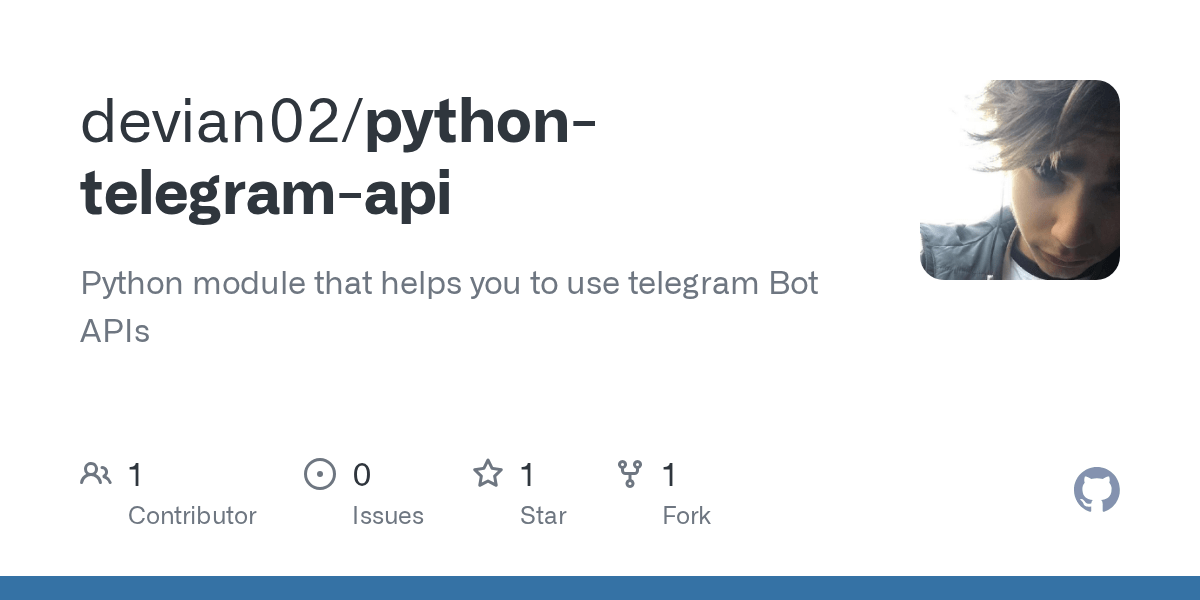 GitHub devian02/pythontelegramapi Python module that helps you to