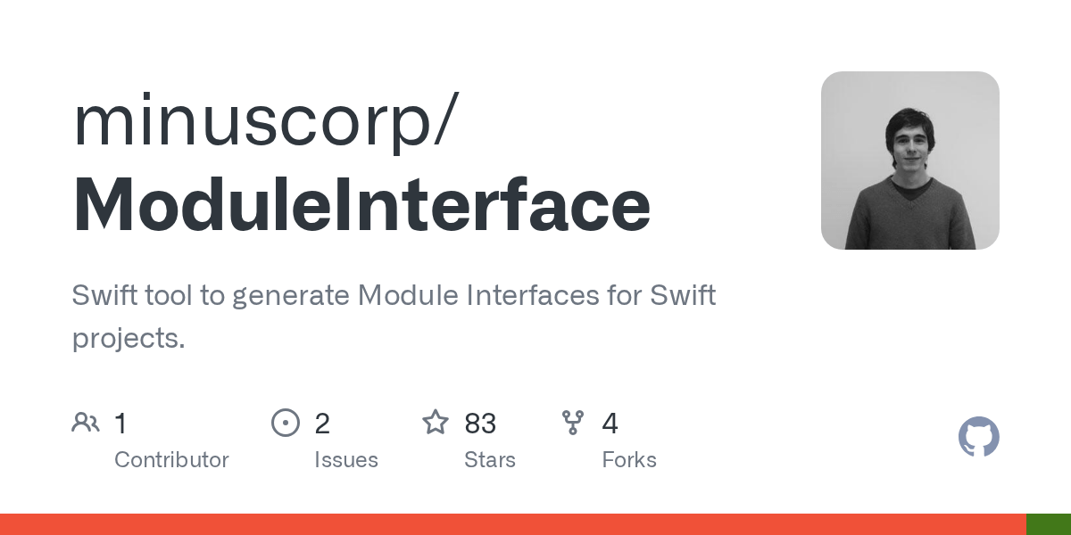GitHub minuscorp/ModuleInterface Swift tool to generate Module
