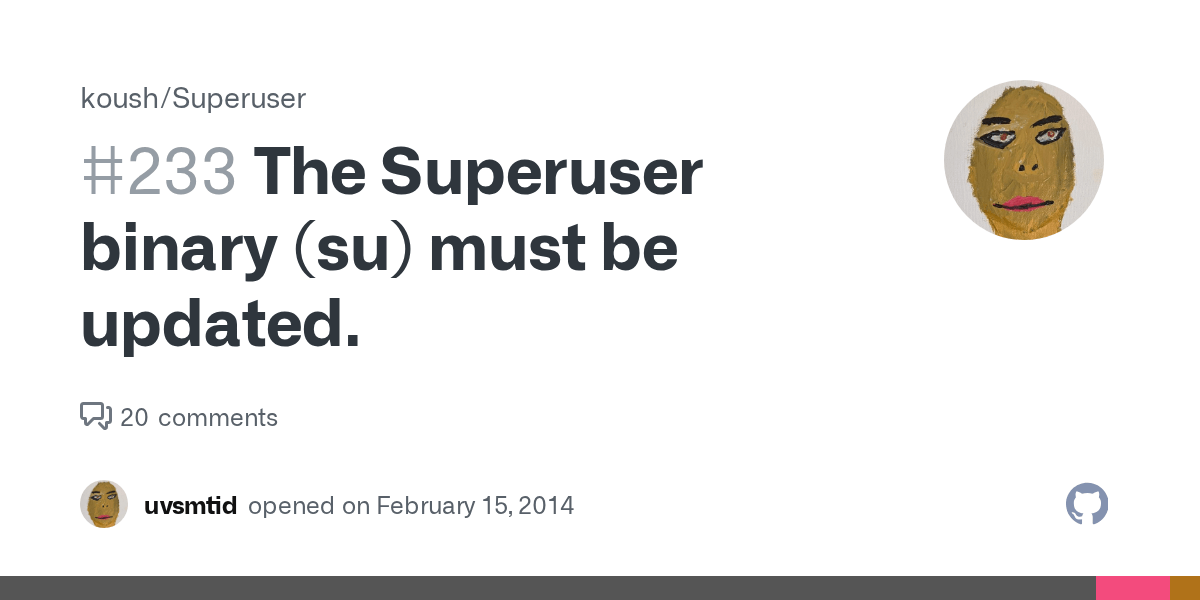 The Superuser binary (su) must be updated. · Issue 233 · koush