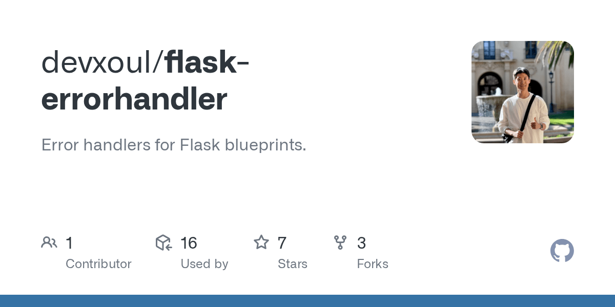 GitHub devxoul/flaskerrorhandler Error handlers for Flask blueprints.