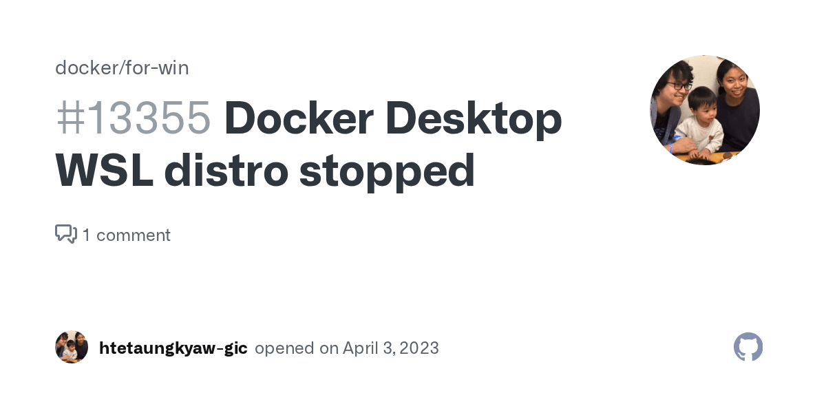 Docker Desktop WSL distro stopped · Issue 13355 · docker/forwin · GitHub