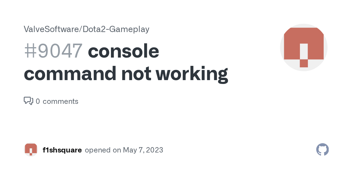 console command not working · Issue 9047 · ValveSoftware/Dota2