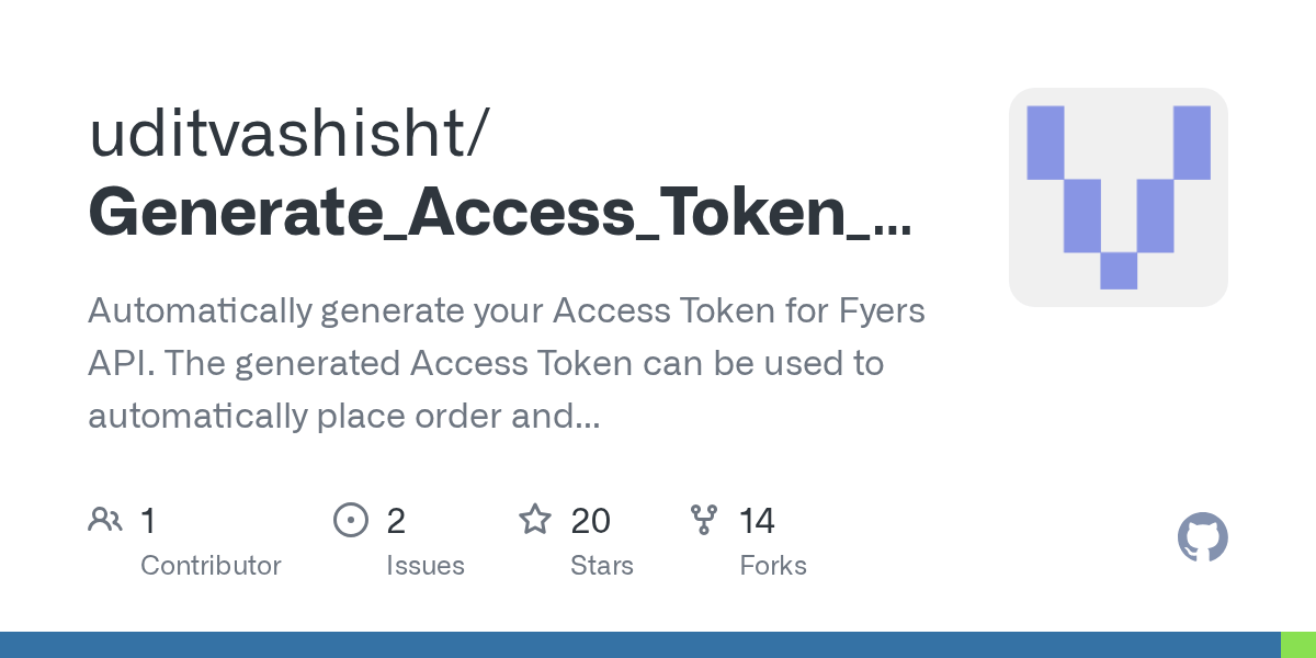 GitHub uditvashisht/Generate_Access_Token_FYERS_API Automatically