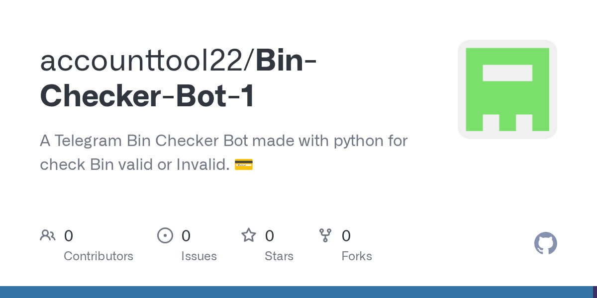 GitHub accounttool22/BinCheckerBot1 A Telegram Bin Checker Bot