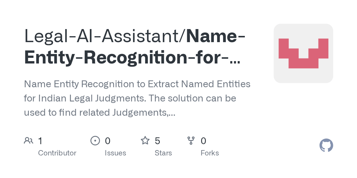NameEntityRecognitionforIndianLaw/README.md at master · LegalAI