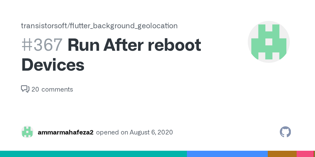 Run After reboot Devices · Issue 367 · transistorsoft/flutter