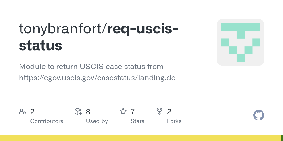 GitHub tonybranfort/requscisstatus Module to return USCIS case status from https//egov