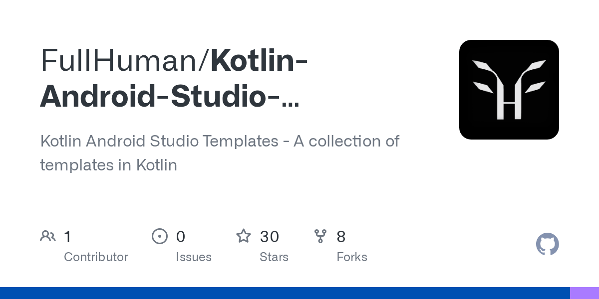 GitHub FullHuman/KotlinAndroidStudioTemplates Kotlin Android