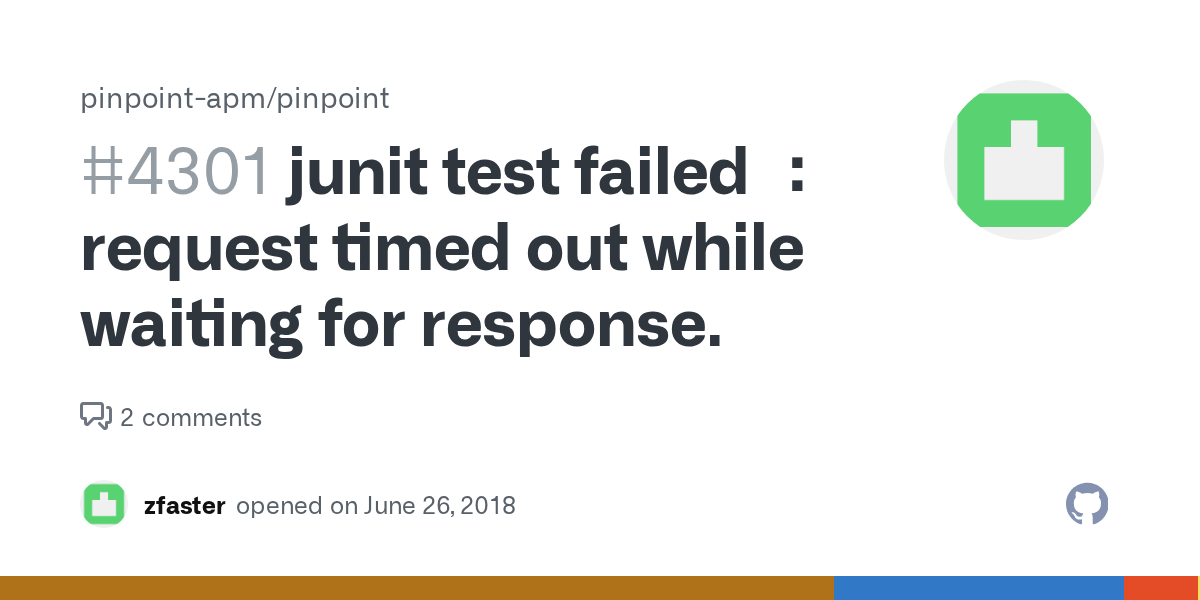 junit test failed ：request timed out while waiting for response