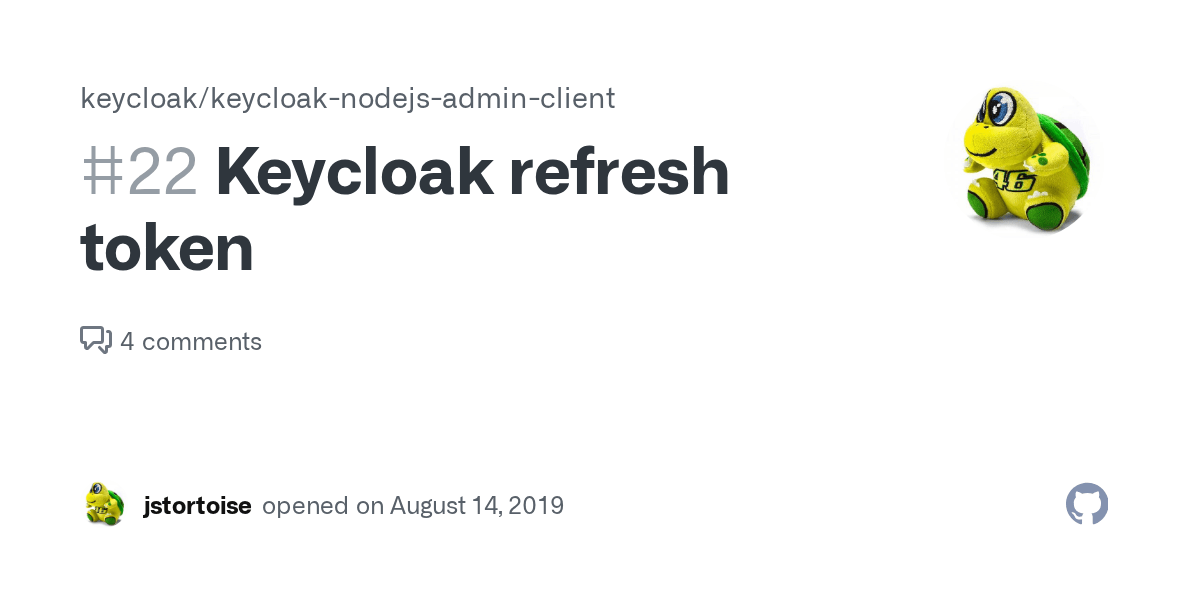 Keycloak refresh token · Issue 22 · keycloak/keycloaknodejsadminclient · GitHub