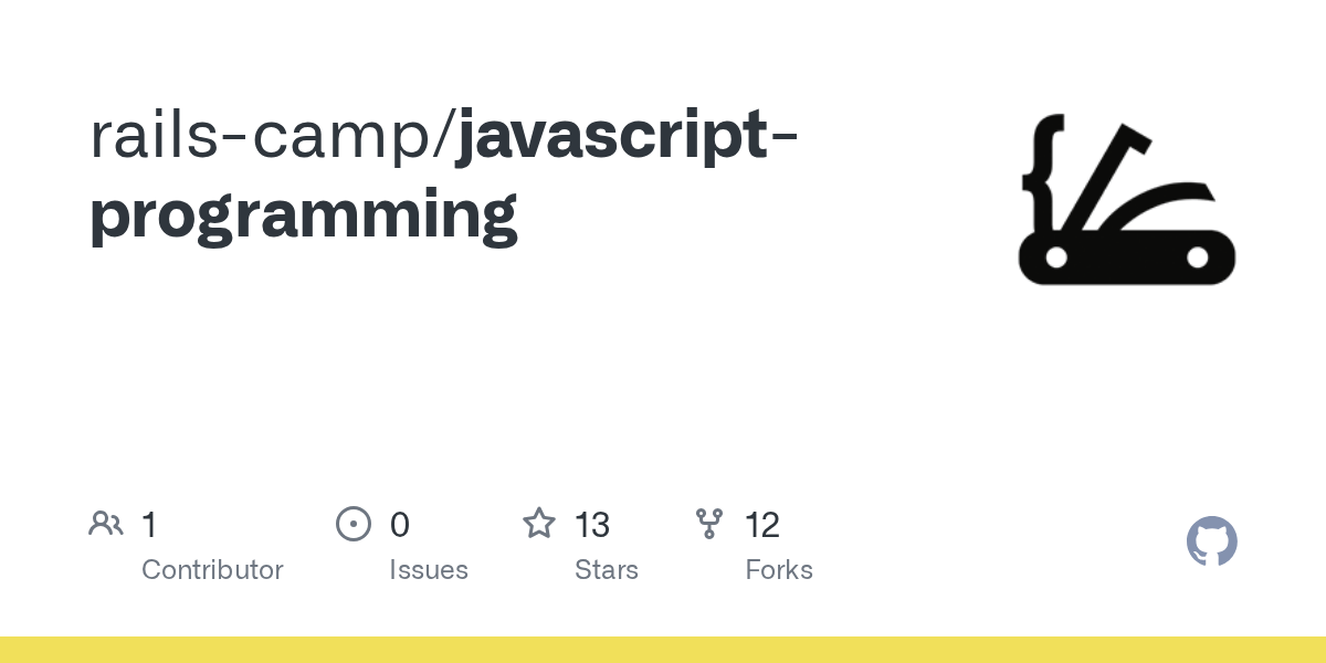 GitHub railscamp/javascriptprogramming