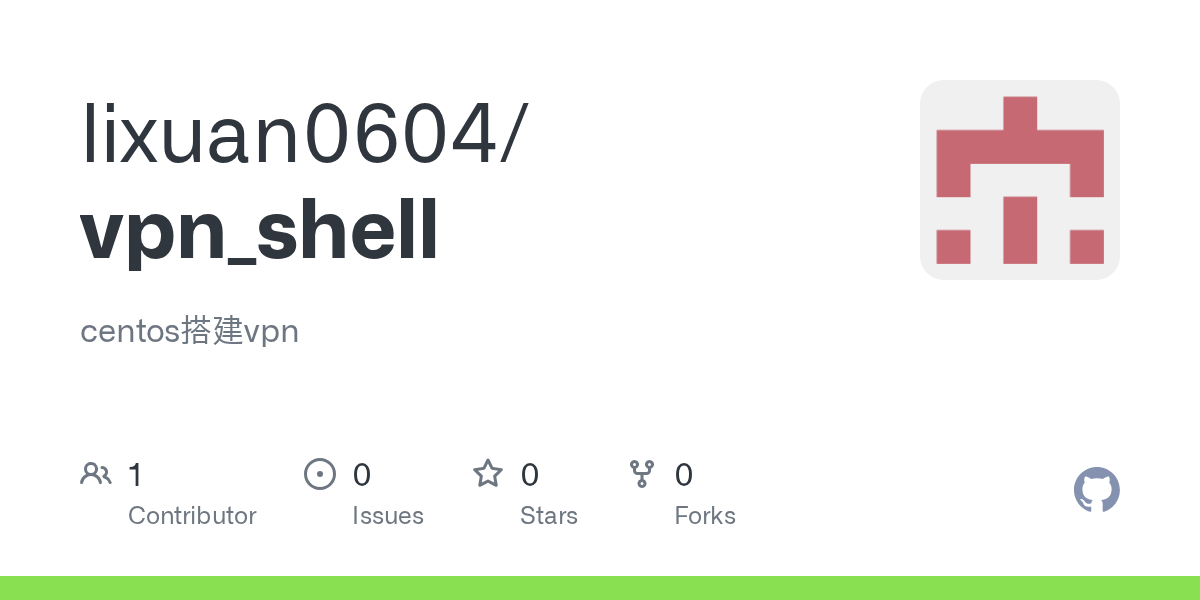 GitHub lixuan0604/vpn_shell centos搭建vpn