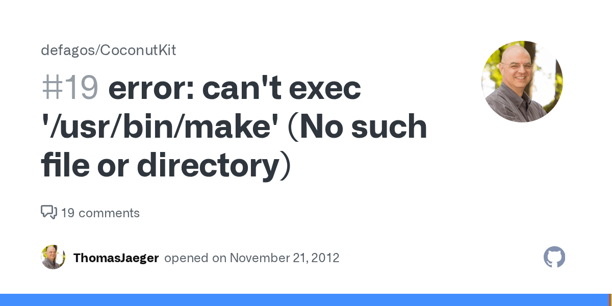 error can't exec '/usr/bin/make' (No such file or directory) · Issue