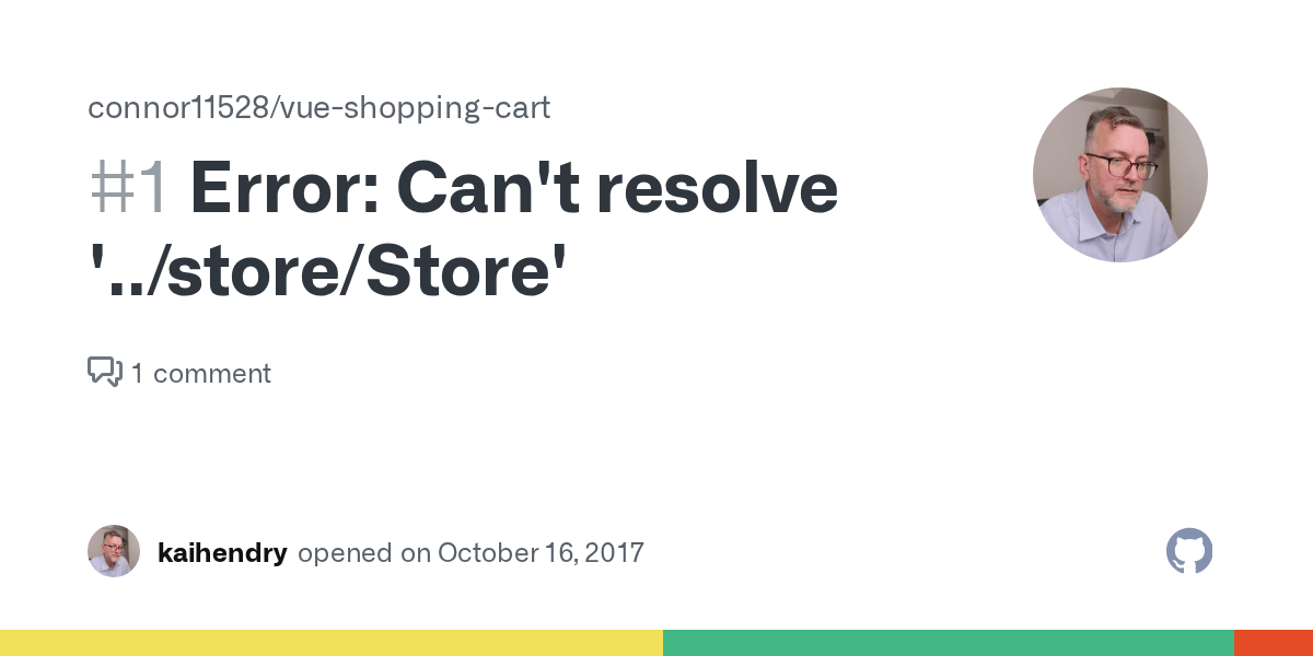 Error Can't resolve '../store/Store' · Issue 1 · connor11528/vue