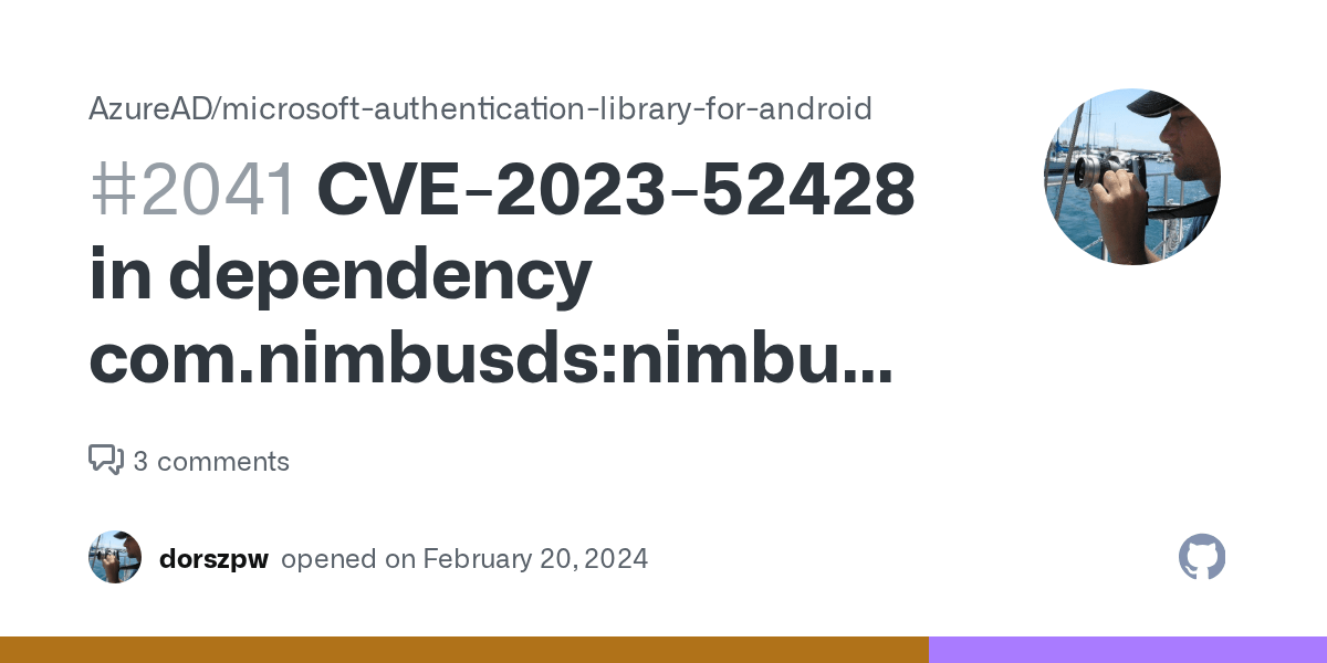 CVE202352428 in dependency com.nimbusdsnimbusjosejwt · Issue 2041 · AzureAD/microsoft