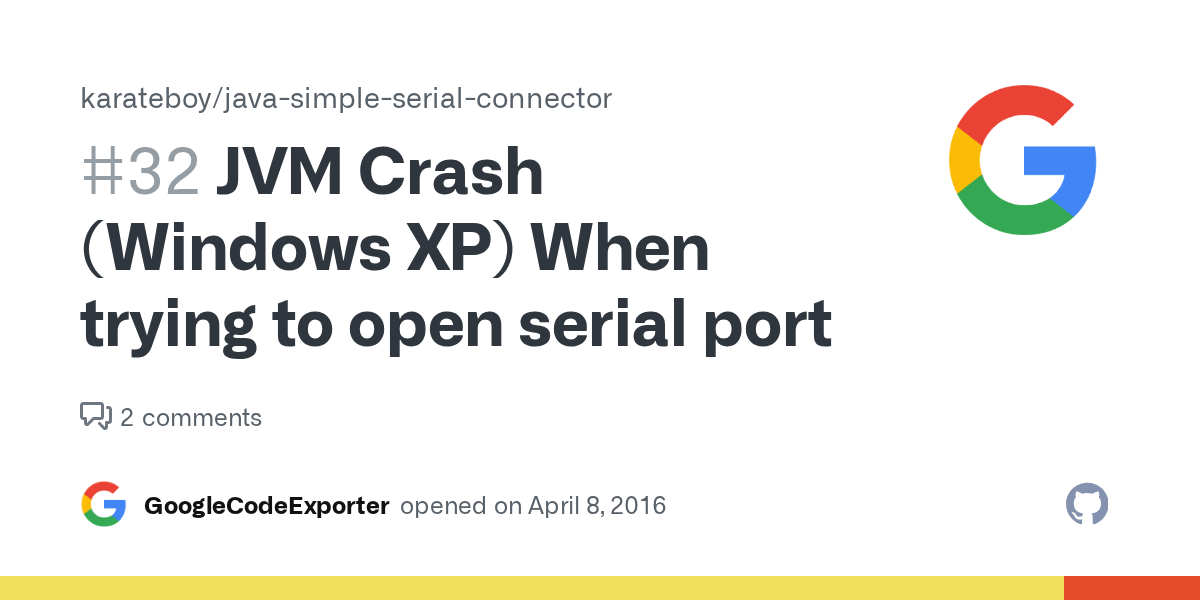 JVM Crash (Windows XP) When trying to open serial port · Issue 32