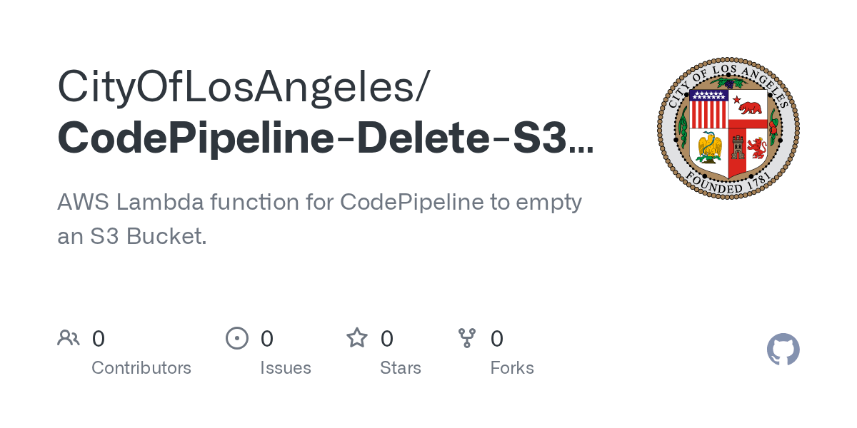 GitHub CityOfLosAngeles/CodePipelineDeleteS3BucketObjects AWS