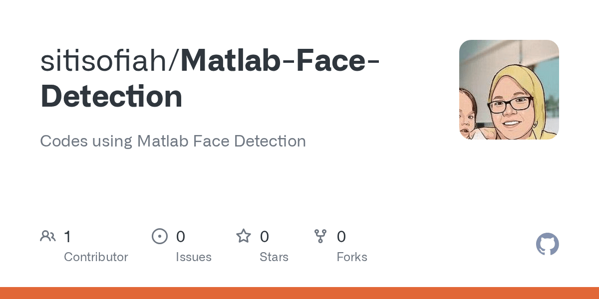 GitHub sitisofiah/MatlabFaceDetection Codes using Matlab Face Detection