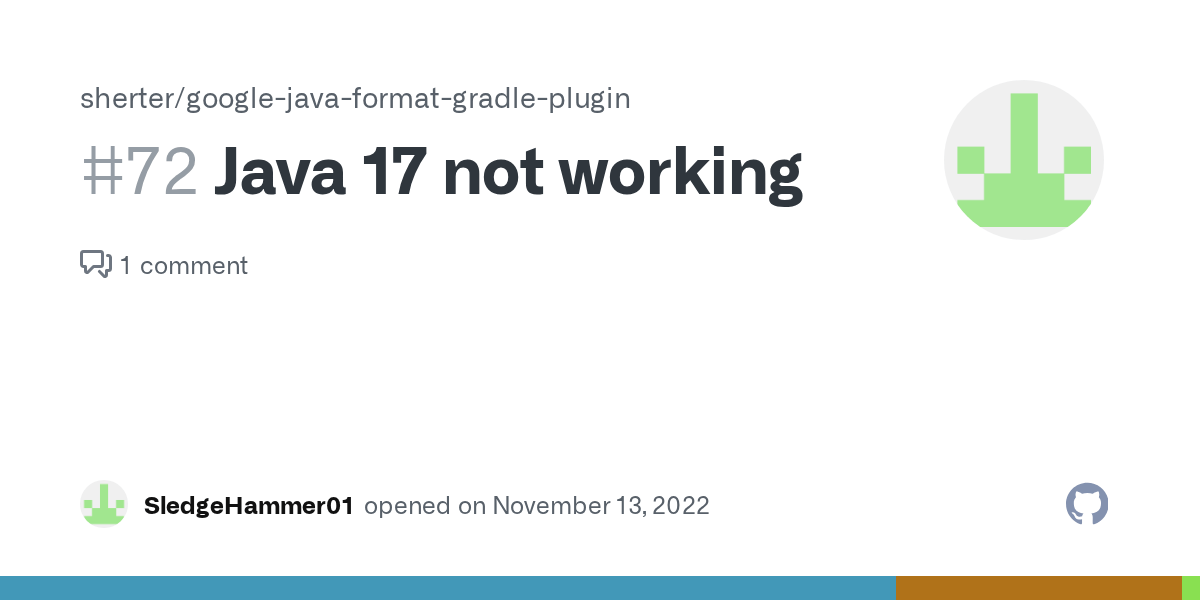 Java 17 not working · Issue 72 · sherter/googlejavaformatgradle