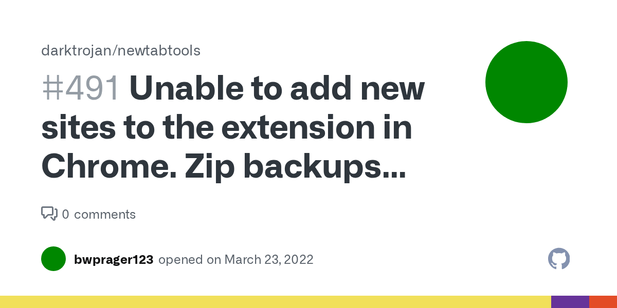 Unable to add new sites to the extension in Chrome. Zip backups from