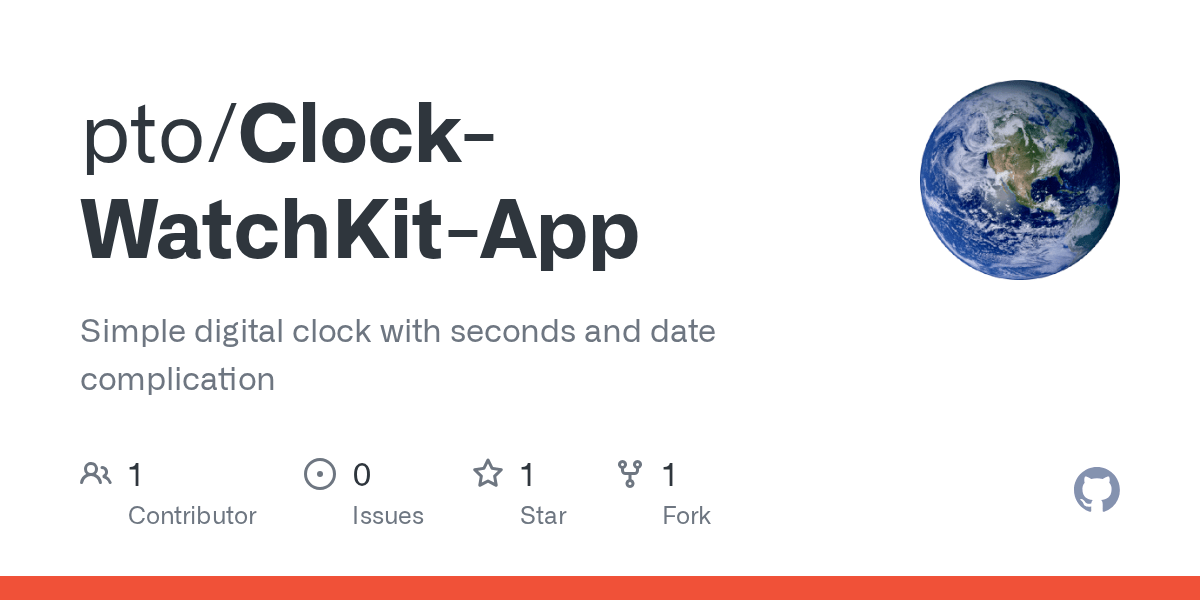 GitHub pto/ClockWatchKitApp Simple digital clock with seconds and