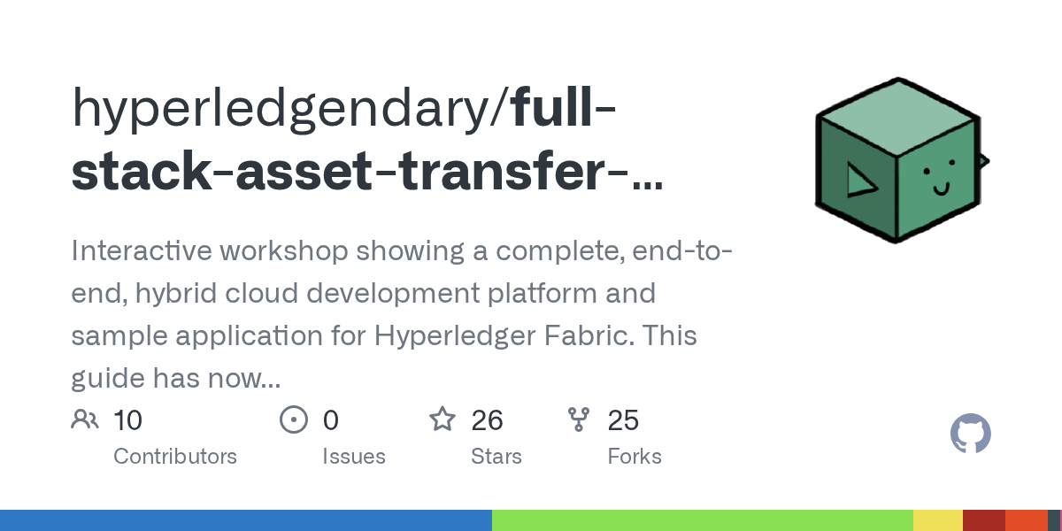 GitHub hyperledgendary/fullstackassettransferguide Interactive