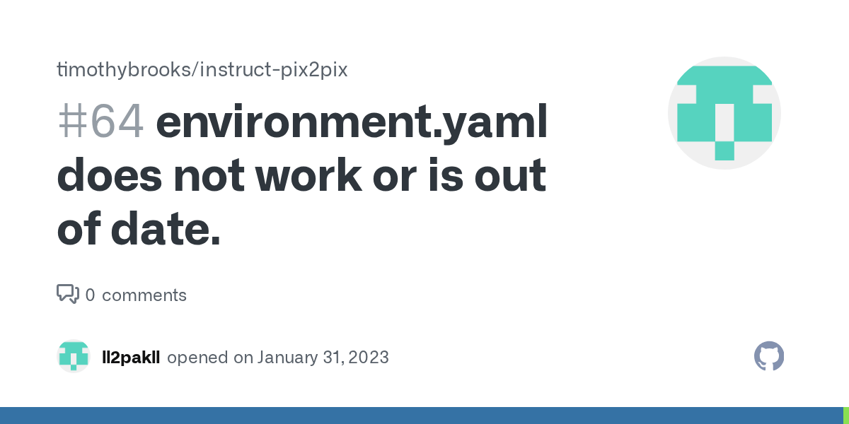 environment.yaml does not work or is out of date. · Issue 64