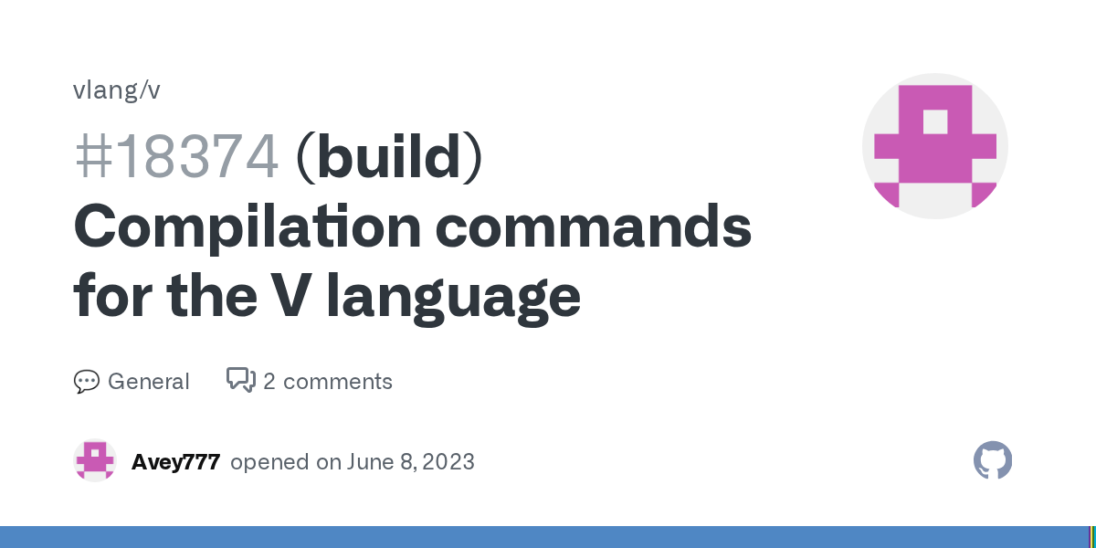 (build) Compilation commands for the V language · vlang v · Discussion