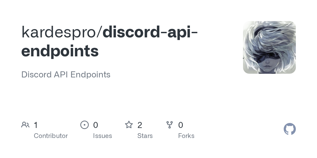 GitHub kardespro/discordapiendpoints Discord API Endpoints