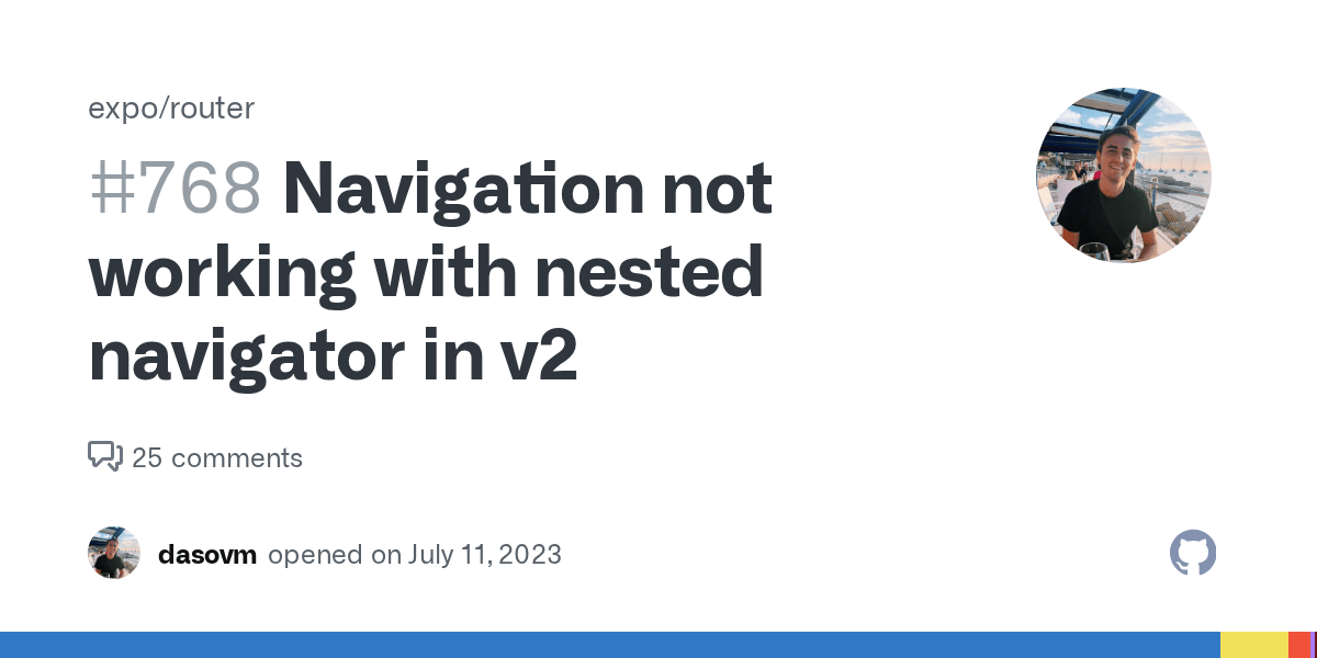 Navigation not working with nested navigator in v2 · Issue 768 · expo