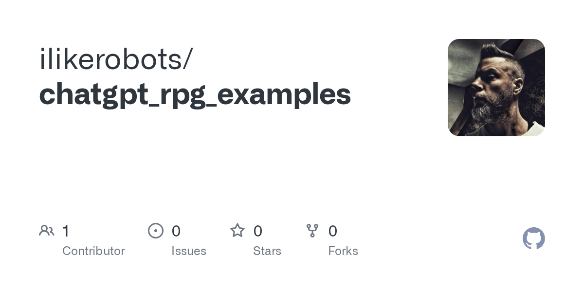 GitHub ilikerobots/chatgpt_rpg_examples