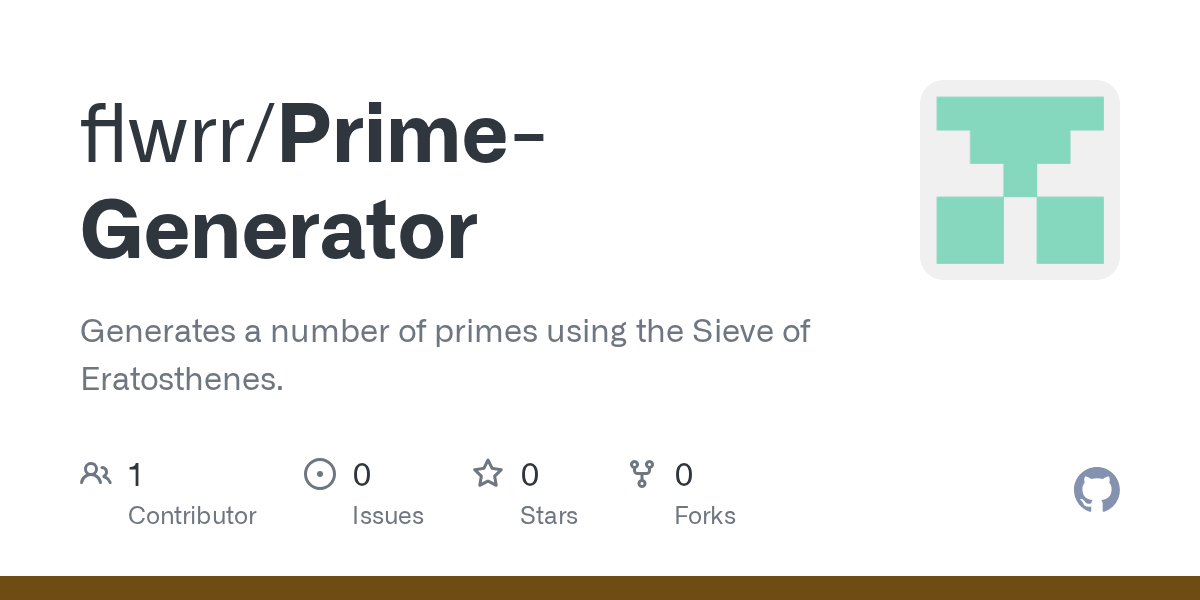 GitHub flwrr/PrimeGenerator Generates a number of primes using the