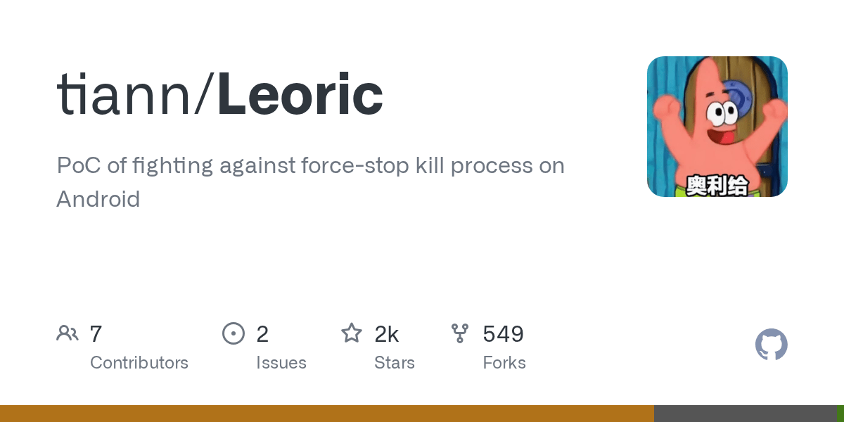 GitHub tiann/Leoric PoC of fighting against forcestop kill process