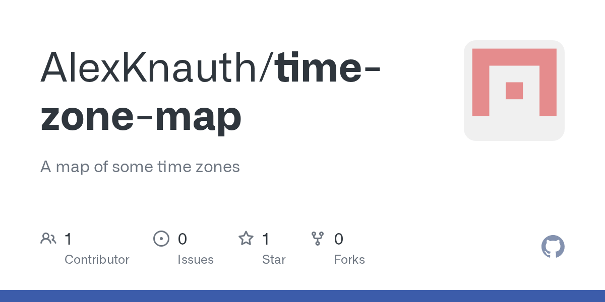 GitHub AlexKnauth/timezonemap A map of some time zones