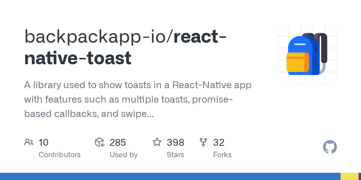 GitHub backpackappio/reactnativetoast A library used to show