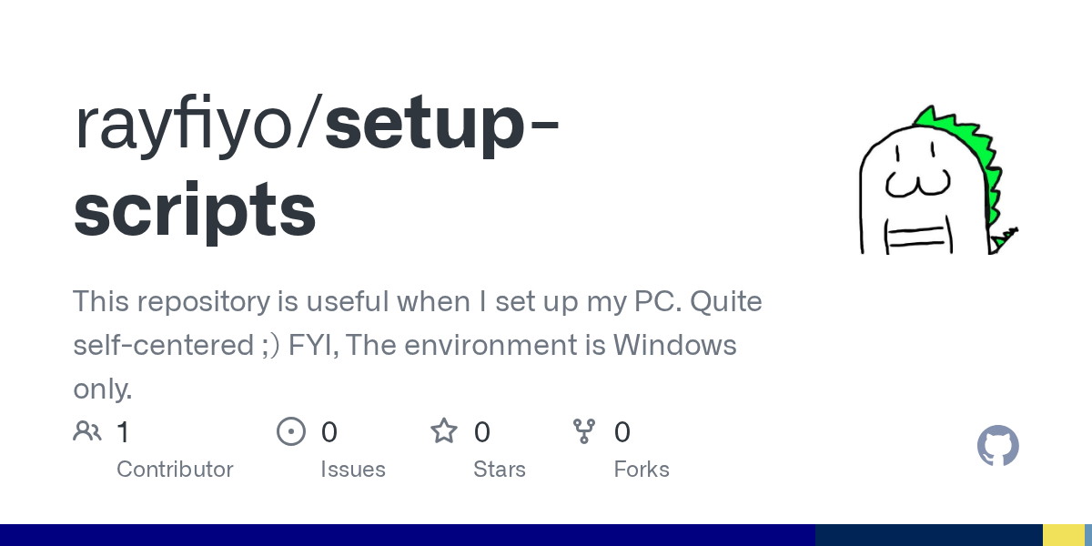 GitHub rayfiyo/setupTools This repository is useful when I set up my