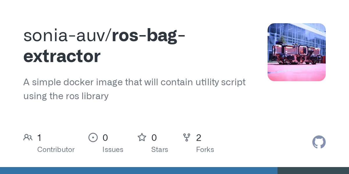 GitHub soniaauv/rosbagextractor A simple docker image that will