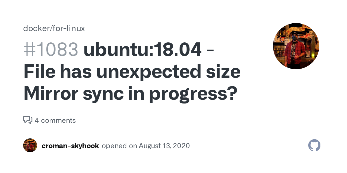 ubuntu18.04 File has unexpected size Mirror sync in progress? · Issue 1083 · docker/for
