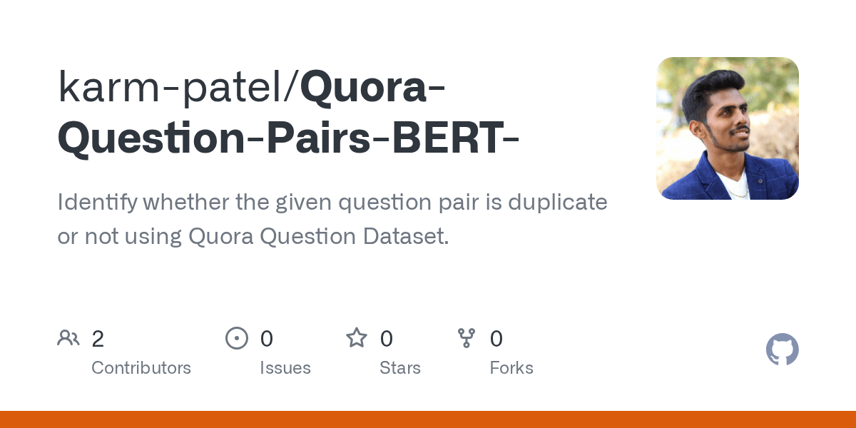 QuoraQuestionPairsBERT/Quora Questions Pairs.ipynb at master · karm
