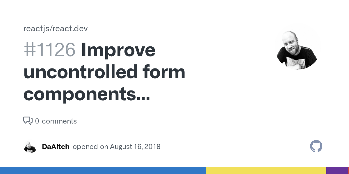 Improve uncontrolled form components documentation · Issue 1126
