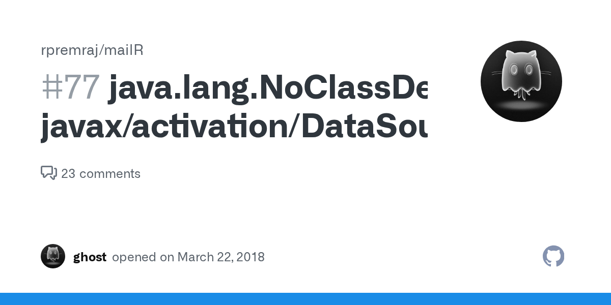 java.lang.NoClassDefFoundError javax/activation/DataSource · Issue 77