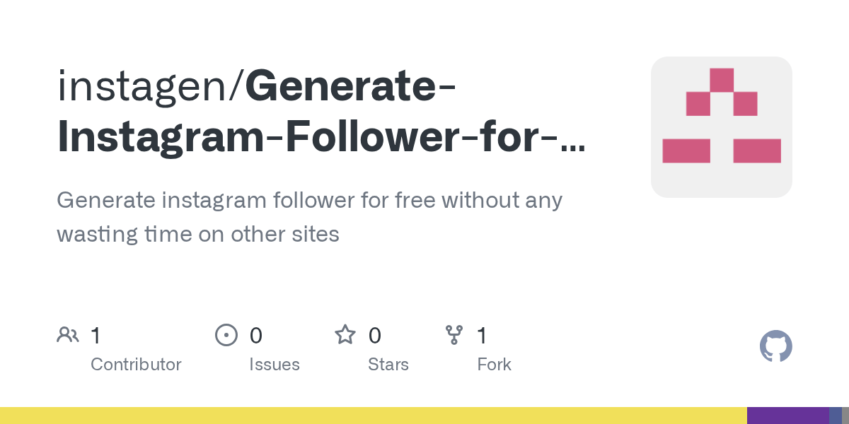GitHub instagen/GenerateInstagramFollowerforFree Generate