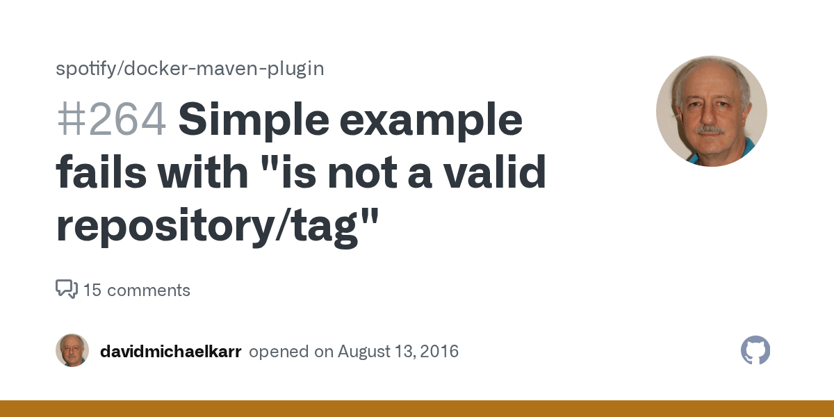 Simple example fails with "is not a valid repository/tag" · Issue 264
