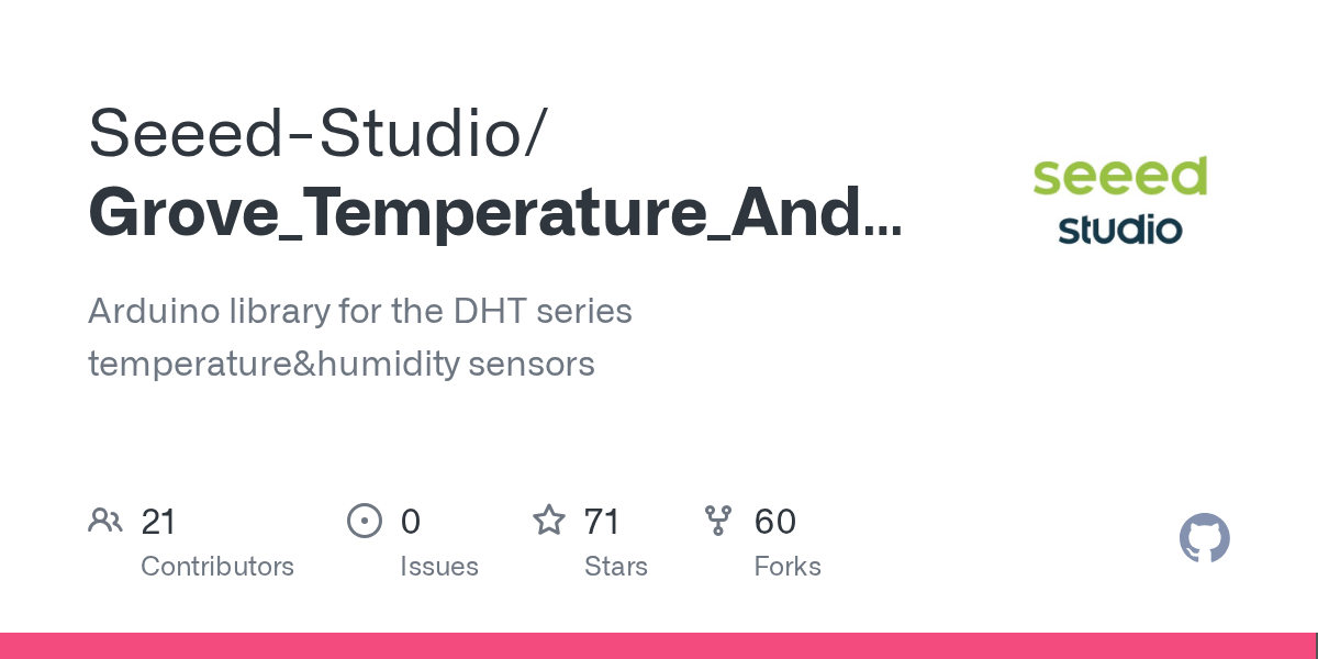 GitHub SeeedStudio/Grove_Temperature_And_Humidity_Sensor Arduino