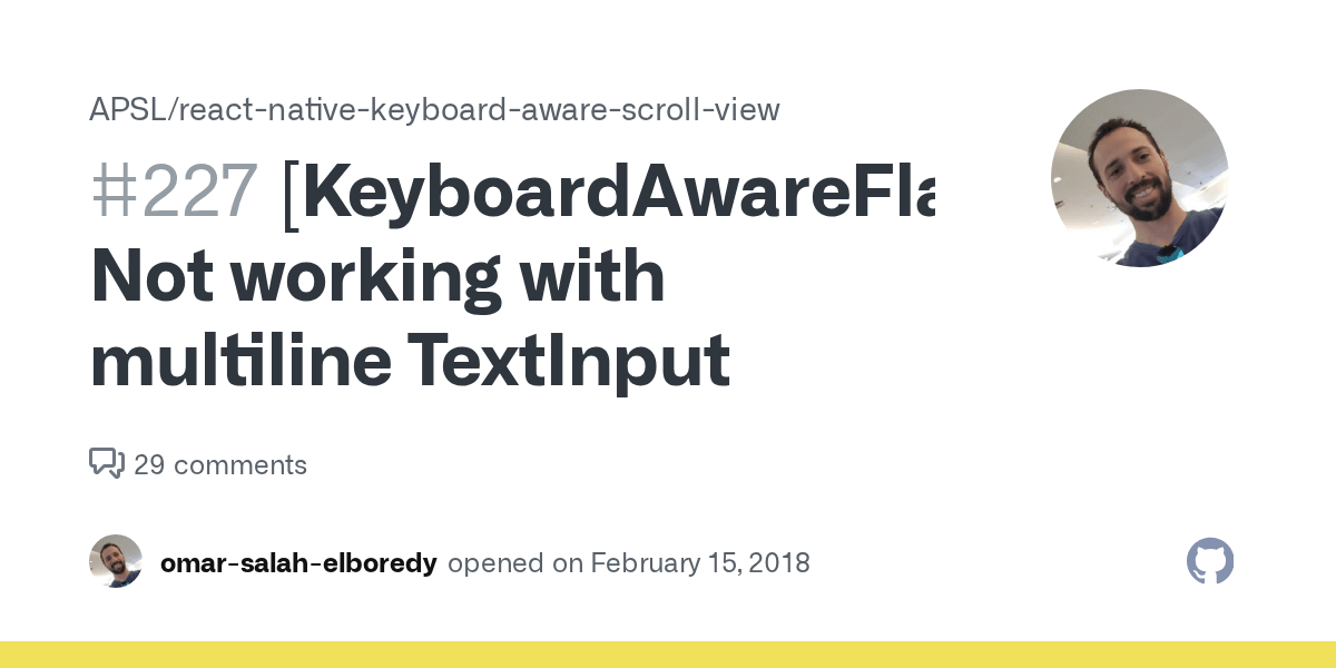 [KeyboardAwareFlatList] Not working with multiline