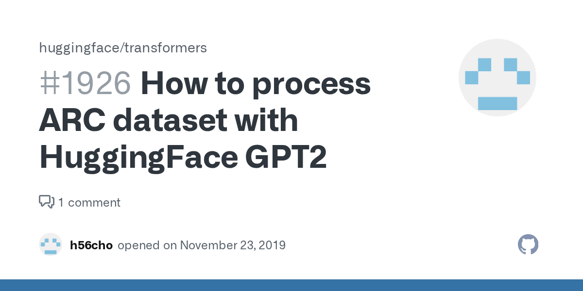 How to process ARC dataset with HuggingFace GPT2 · Issue 1926