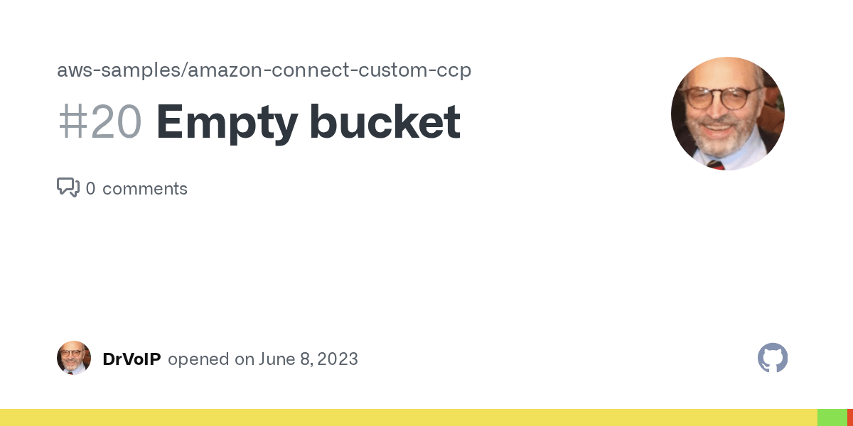 Empty bucket · Issue 20 · awssamples/amazonconnectcustomccp · GitHub