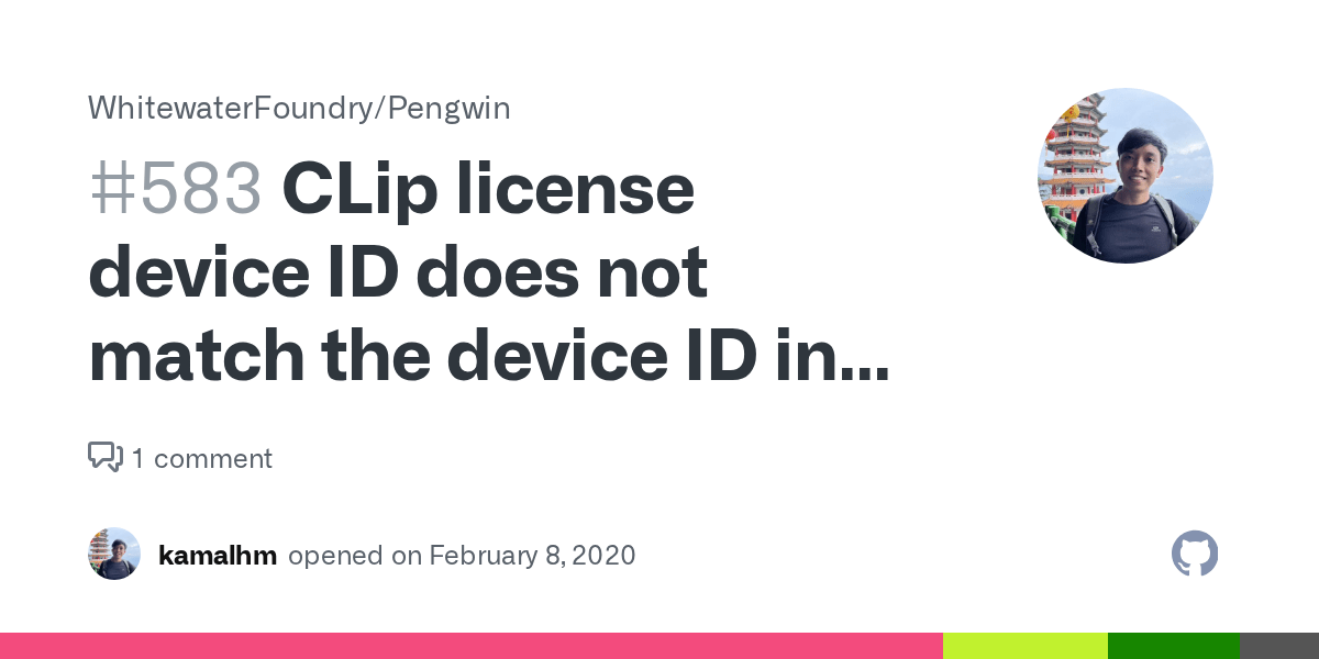CLip license device ID does not match the device ID in the bound device license · Issue 583