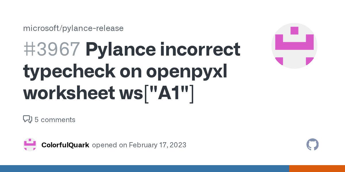 Pylance incorrect typecheck on openpyxl worksheet ws["A1"] · Issue