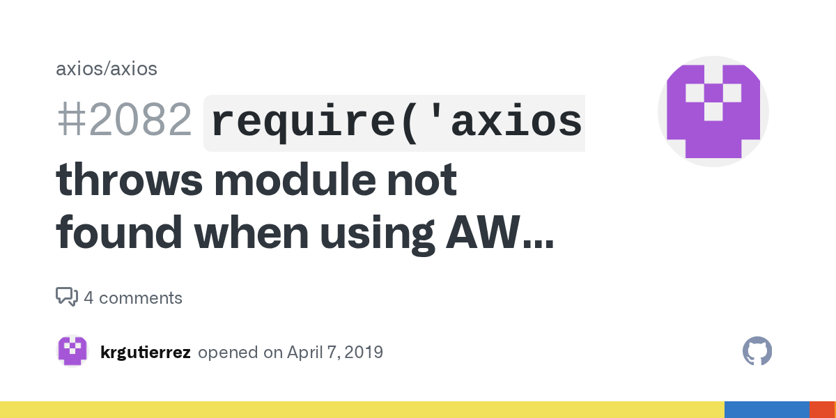 `require('axios')` throws module not found when using AWS Lambda